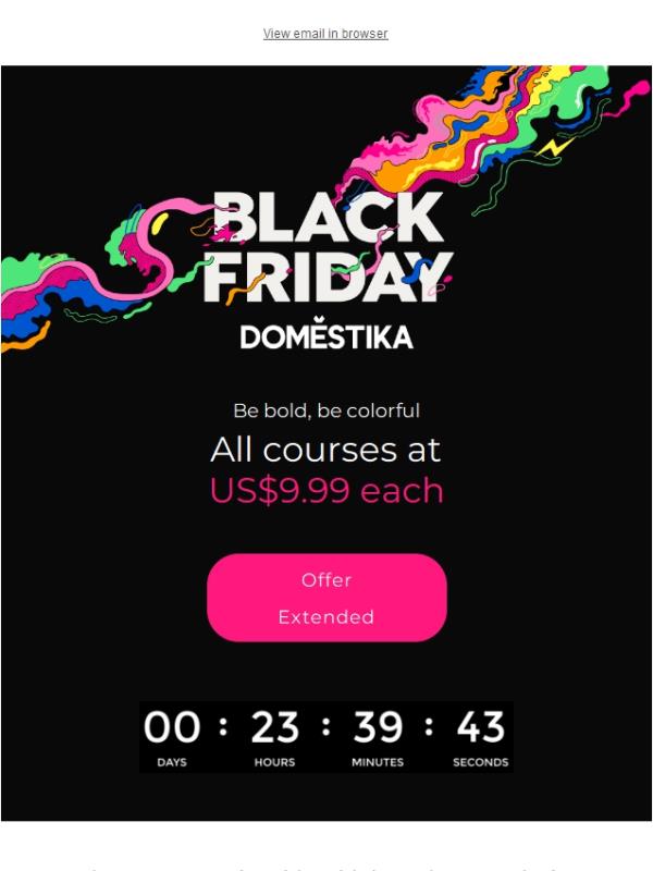 All courses at US$9.99 🔥 Final hours of Black Friday!