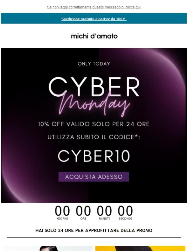Cyber Monday - 10% OFF Valido Solo 24 ore