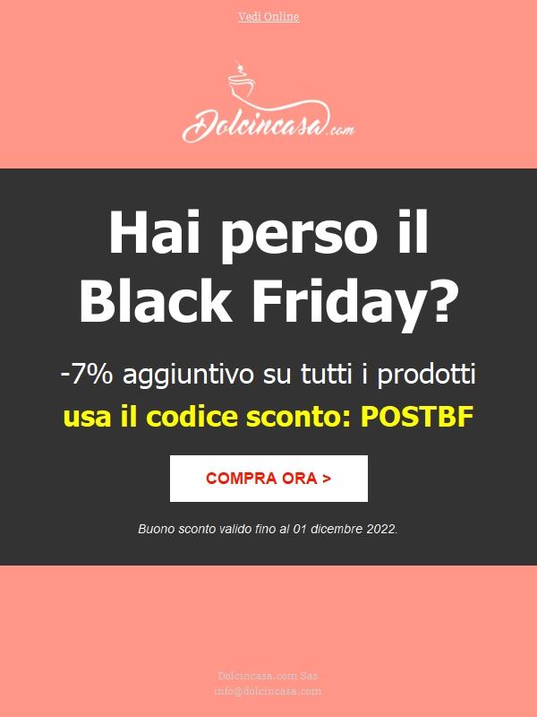 Hai perso il black friday? Scegli l'offerta di fine mese