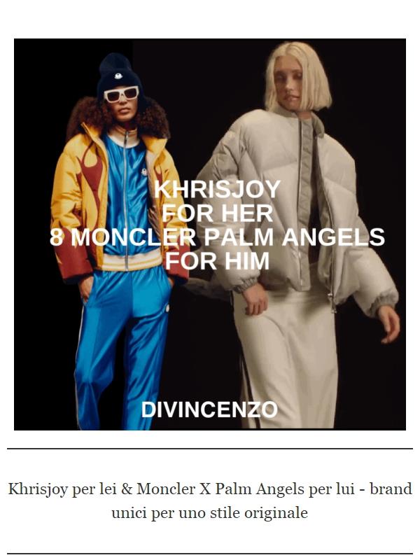 KHRISJOY per lei & MONCLER X PALM ANGELS per lui