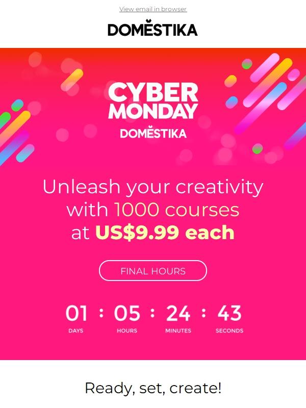 Final hours of Cyber Monday! 🔥 1000 courses at US$9.99 each