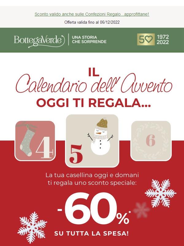 Oggi il Calendario dell'Avvento ti regala...60% DI SCONTO SU TUTTA LA SPESA!
