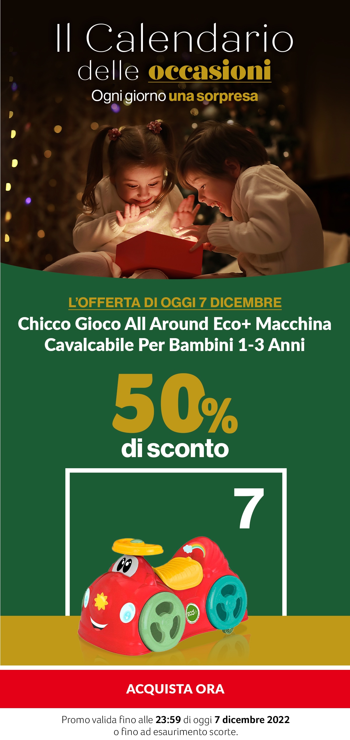 Il Calendario delle occasioni. Chicco gioco + Macchina Cavalcabile 50% di sconto