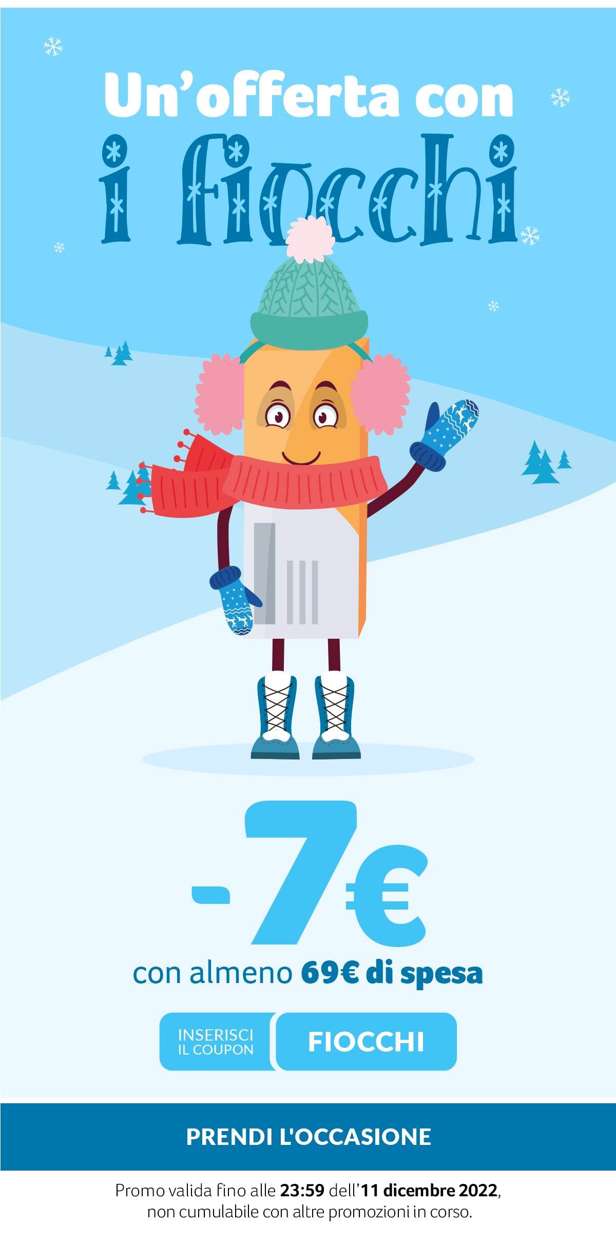 -7€ con almeno 69€ di spesa coupon FIOCCHI