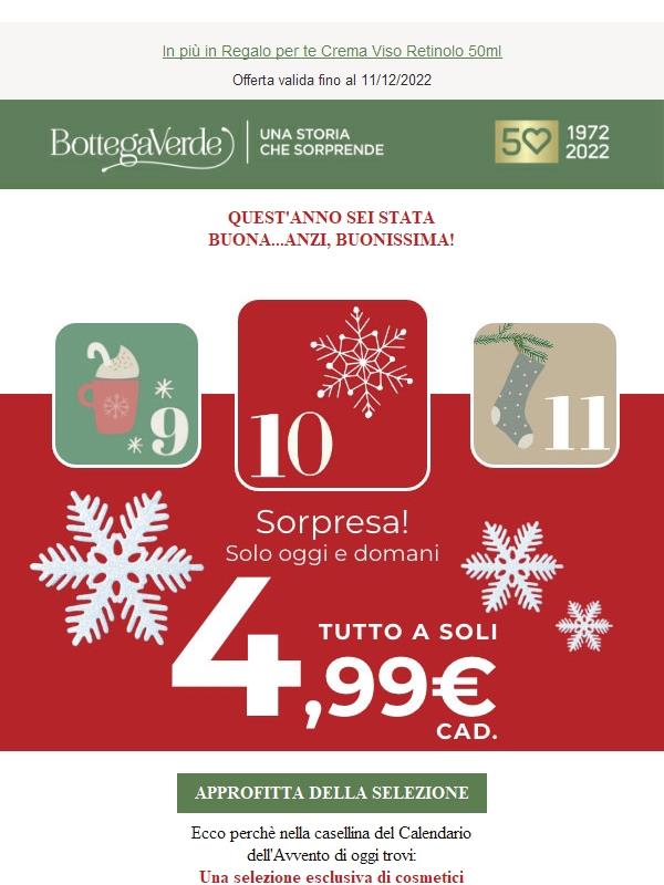 Tutto a 4,99euro! Quest'anno sei stata buona...anzi, buonissima!