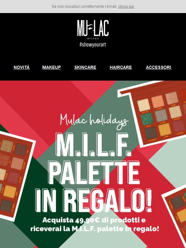 ❤️M.I.L.F. PALETTE IN REGALO!  ❤️🎅