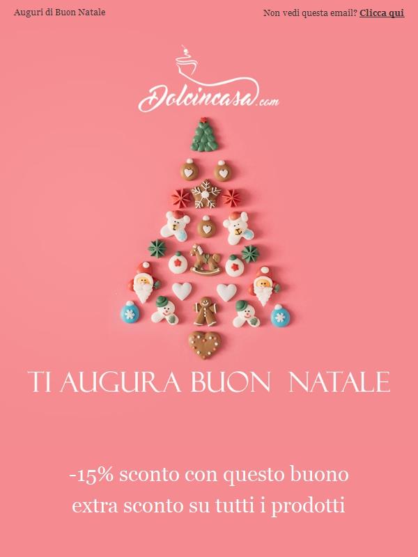 Auguri di Buone feste da dolcincasa.com + 15% di extra sconto