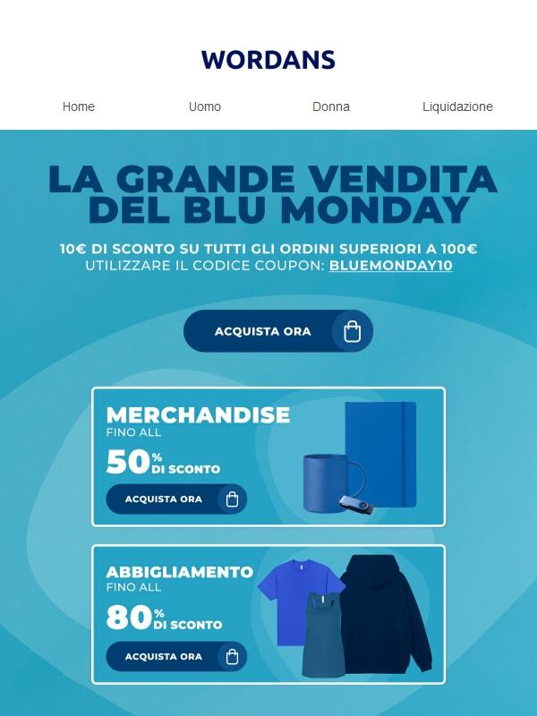 Sarà anche il Blue Monday, ma i nostri saldi vanno a gonfie vele! 🔵🔥