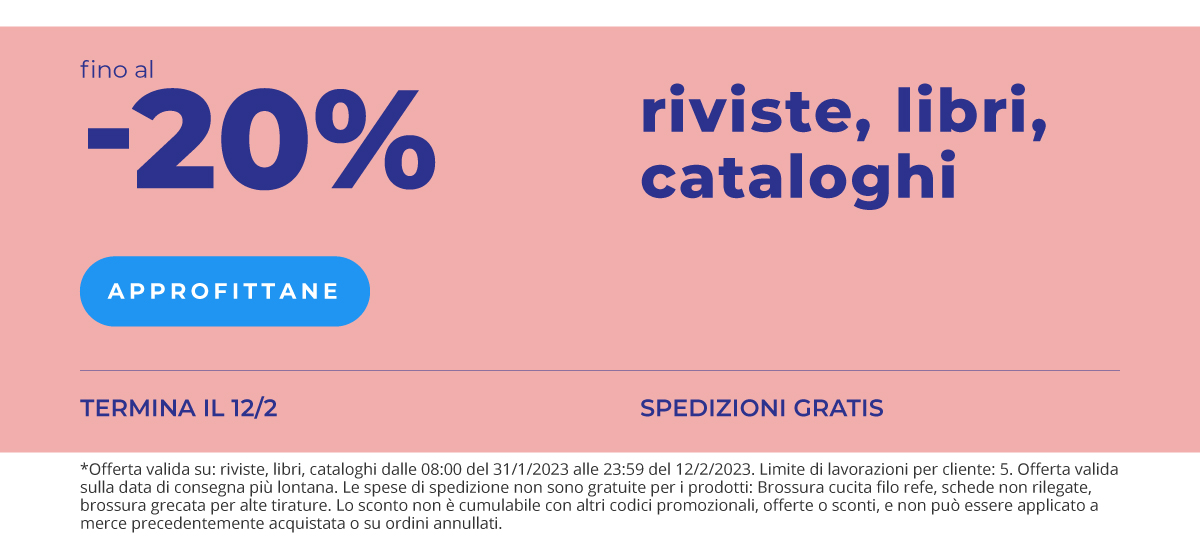 Riviste, libri e cataloghi fino al -20%