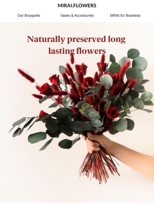 Make Valentine a lasting event with preserved flowers that last up to a year