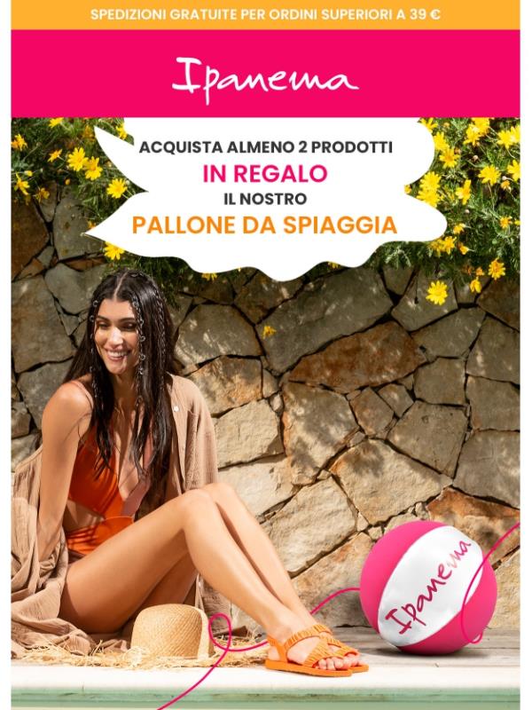 Omaggio per te! Pallone da spiaggia griffato Ipanema ogni 2 articoli 🏐 🏖️