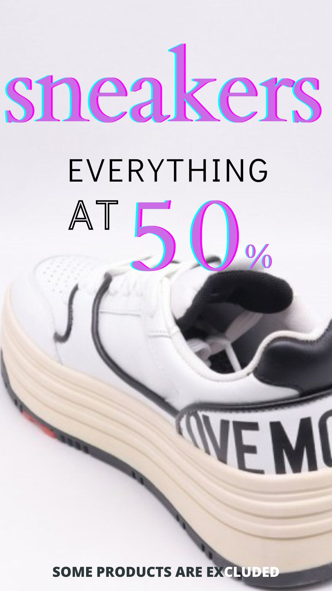 50% OFF on all Sneakers