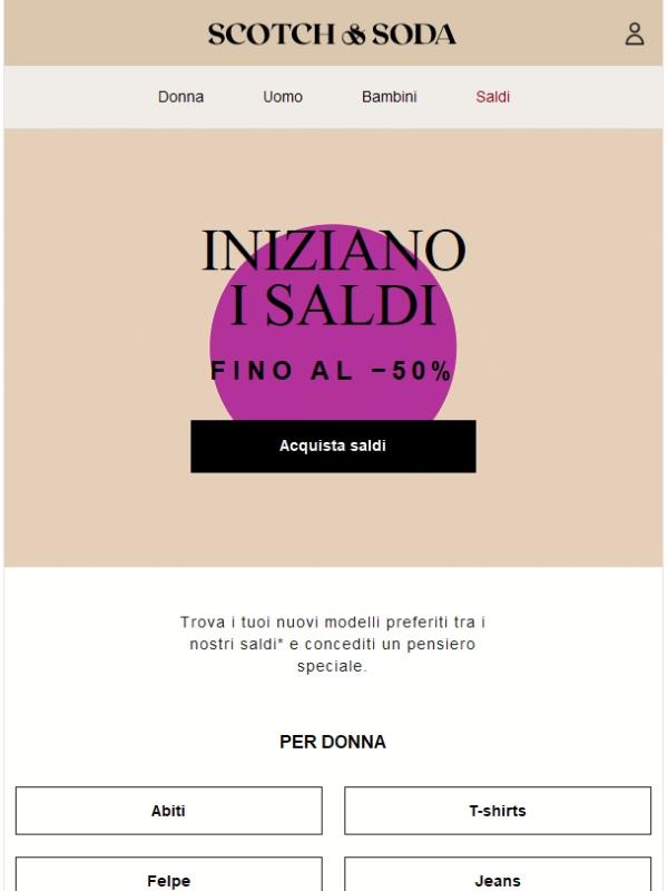 I nostri saldi iniziano ora: fino al −50%