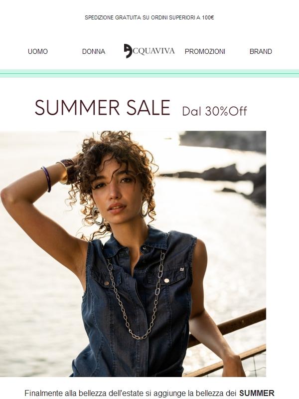 SALDI D'ESTATE! 😎 A partire dal 30%