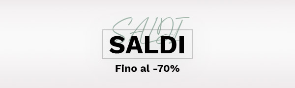 SALDI Fino al -70%