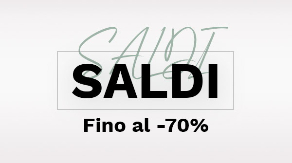 SALDI Fino al -70%