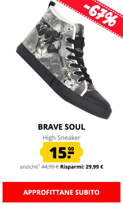 BRAVE SOUL High Sneaker solo 15 €!