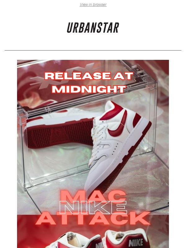 DROP TIME💣​ Nike Mac Attack