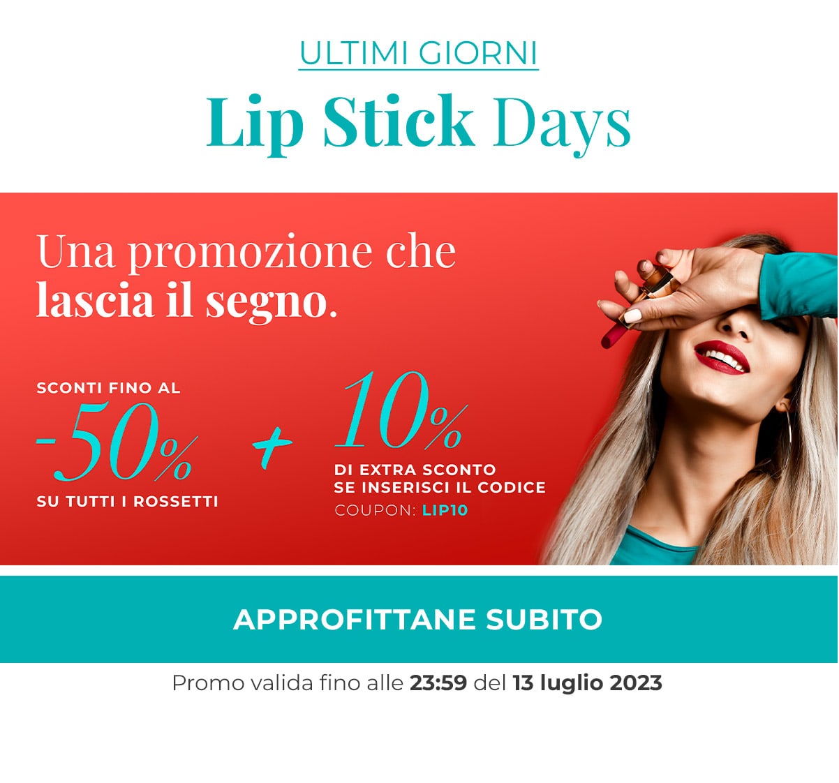 Lip Stick Days 50% su tutti i rossetti + 10% codice: LIP10