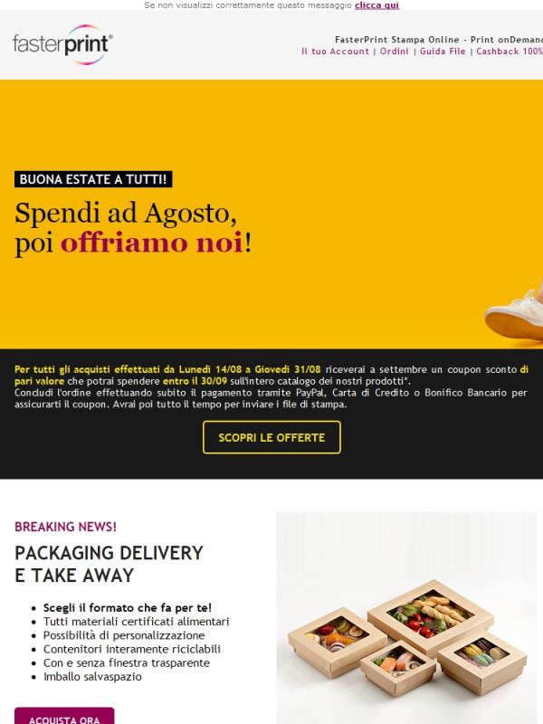 Follie d'Agosto | Spendi oggi, a Settembre offriamo noi!