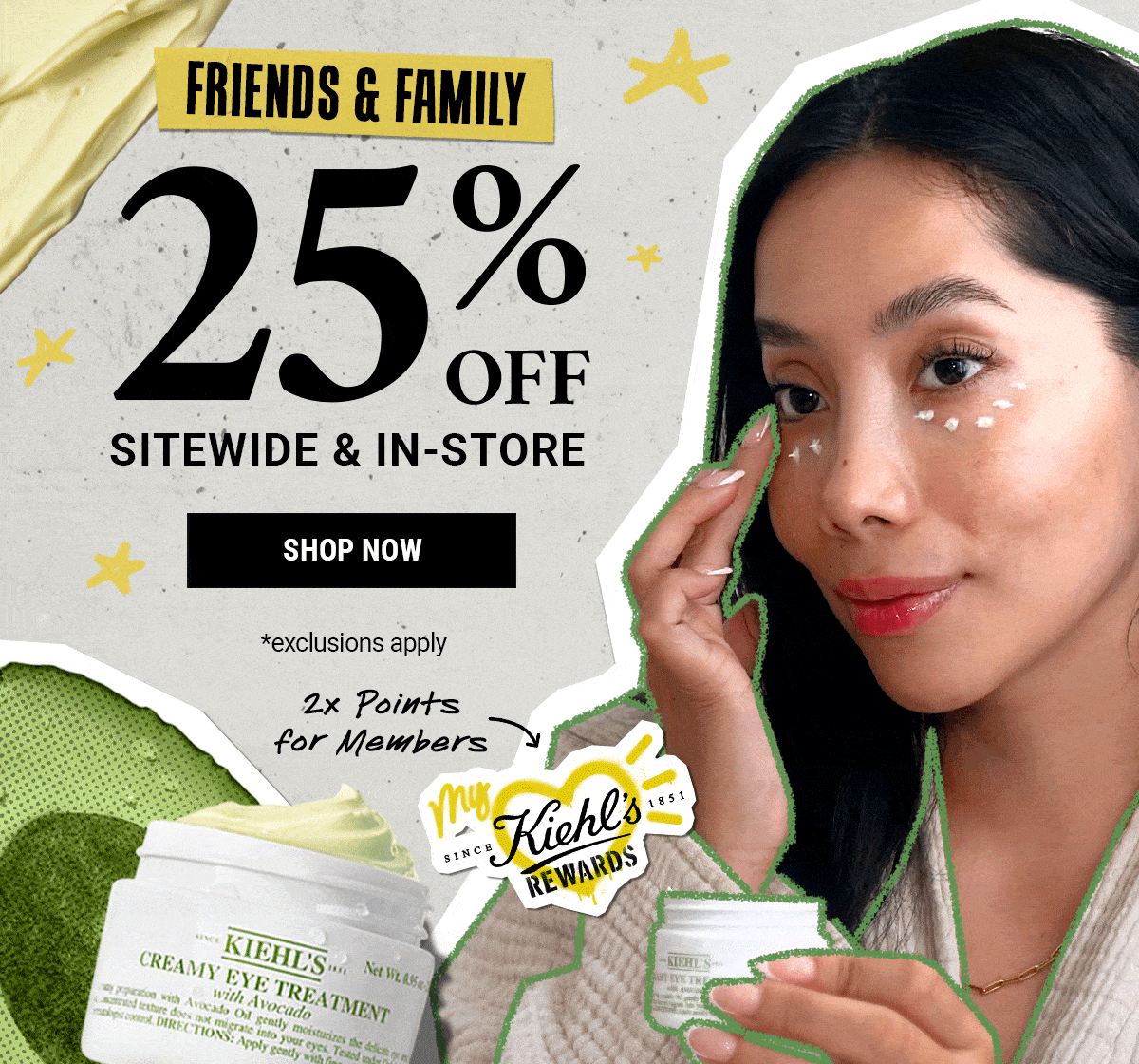 Friends & Family 25% OFF