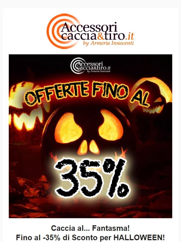 🎃 Fino al 35% di Sconto! Offerte SHOCK di Halloween! 🤯