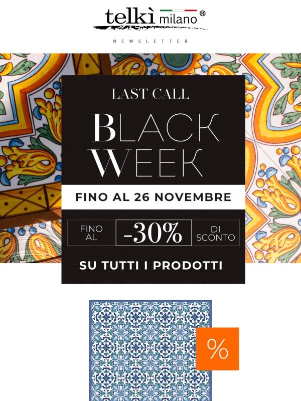 Sconti BLACK WEEK -30% 👉 Finiscono domani!