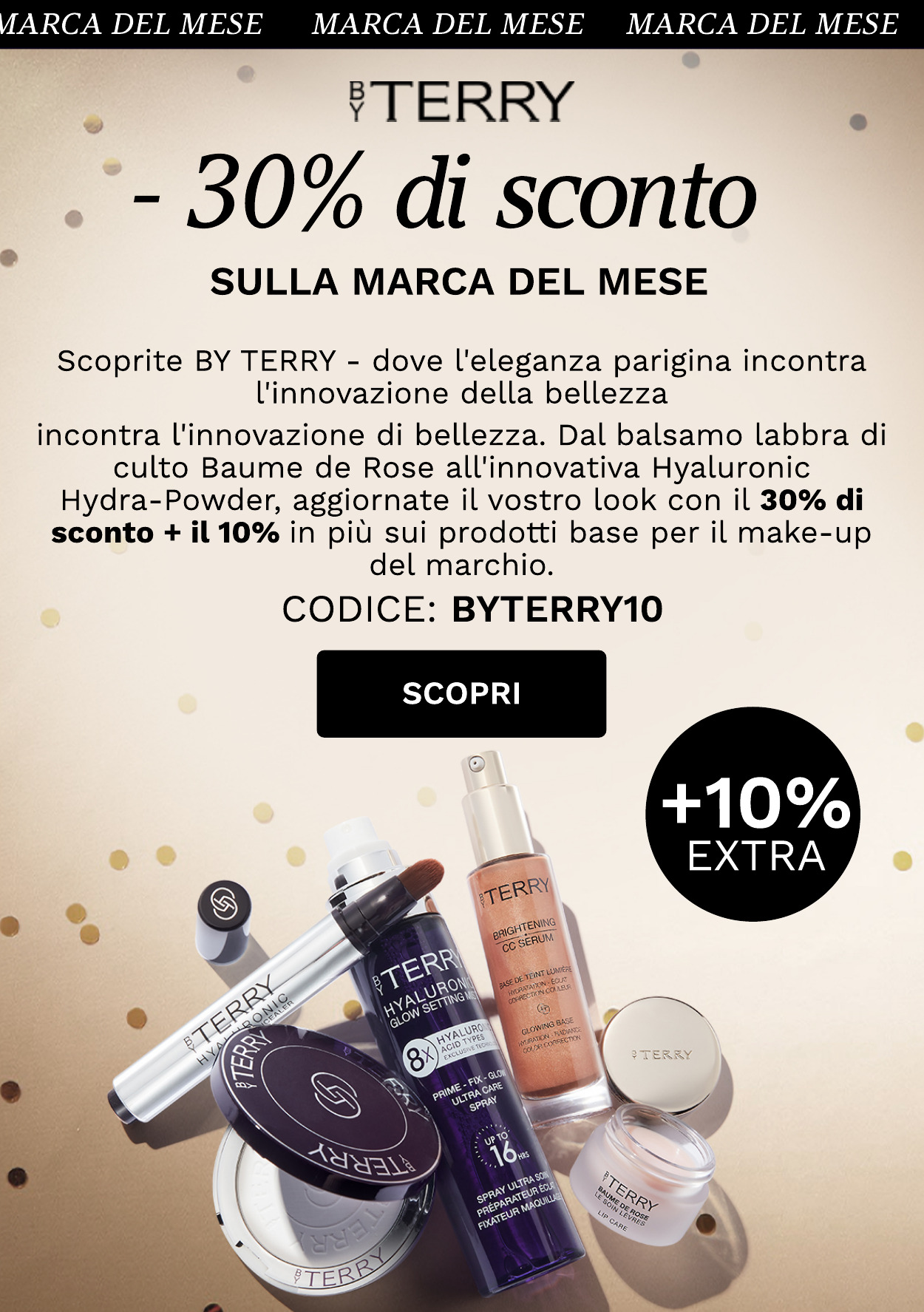 30 per cento di sconto brand del mese piu 10 extra
