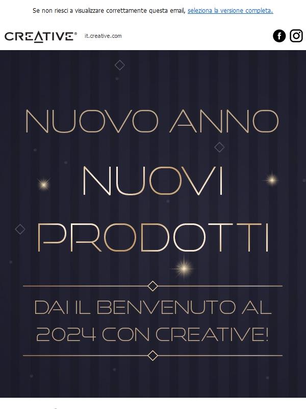 Nuovo anno, nuova attrezzatura. Dai il benvenuto al 2024 con le novità di Creative!