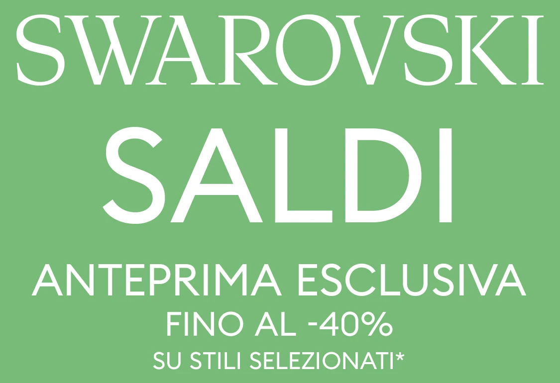 Saldi Swarovski: fino al -40% su stili selezionati*