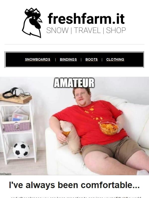 even the ski-kids make fun of you 🤷‍♀️ boards on sales