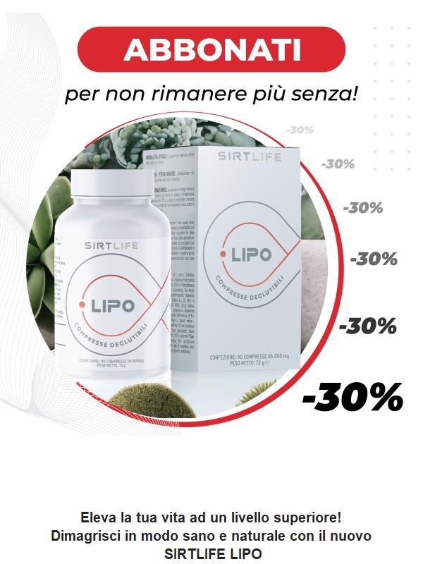 LAST CALL Gennaio 2024: Acquista in abbonamento Nuovo Sirtlife LIPO con il 30% di sconto: