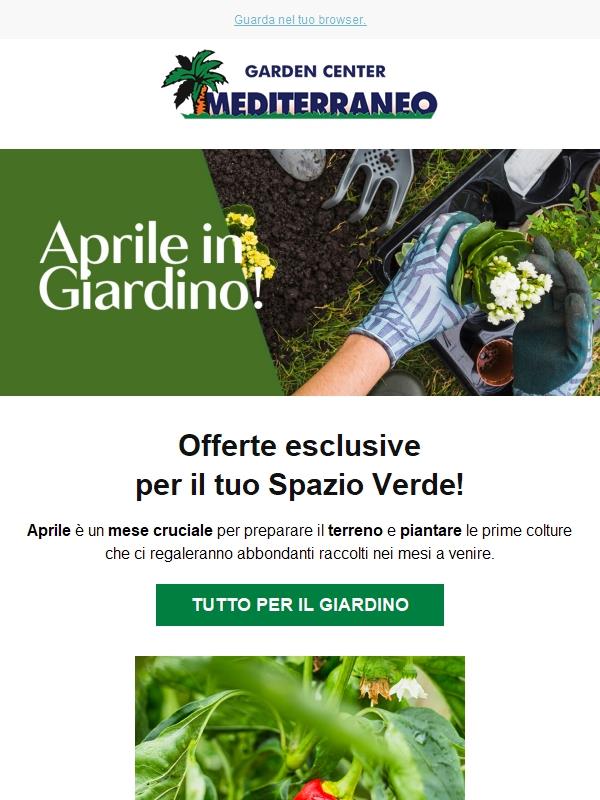 Aprile in giardino: scopri le offerte esclusive per il tuo Spazio Verde!