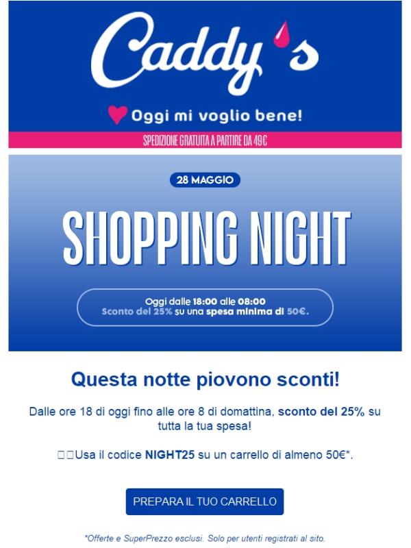 Shopping Night💫 -25% sulla tua spesa!