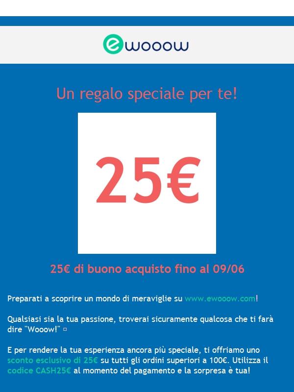 25€ immediati sul tuo acquisto🚀