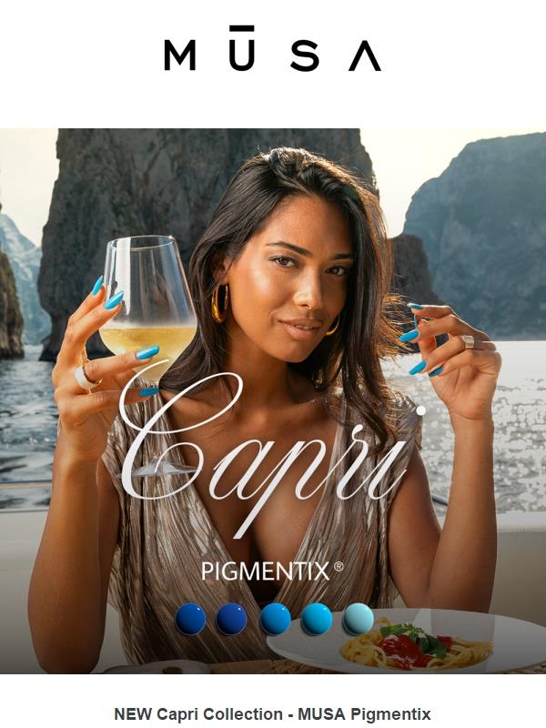 CAPRI: la nuova collezione Pigmentix MUSA