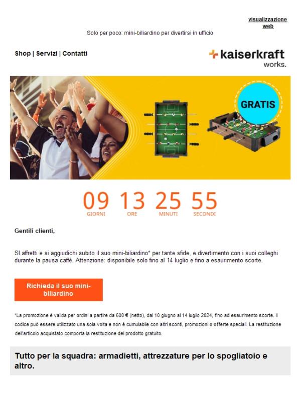 Noi continuiamo a tifare per Lei e la Sua azienda! Mini-biliardino in omaggio fino al 14 luglio!