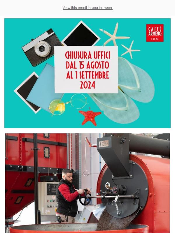 Caffè Armeno | Chiusura estiva