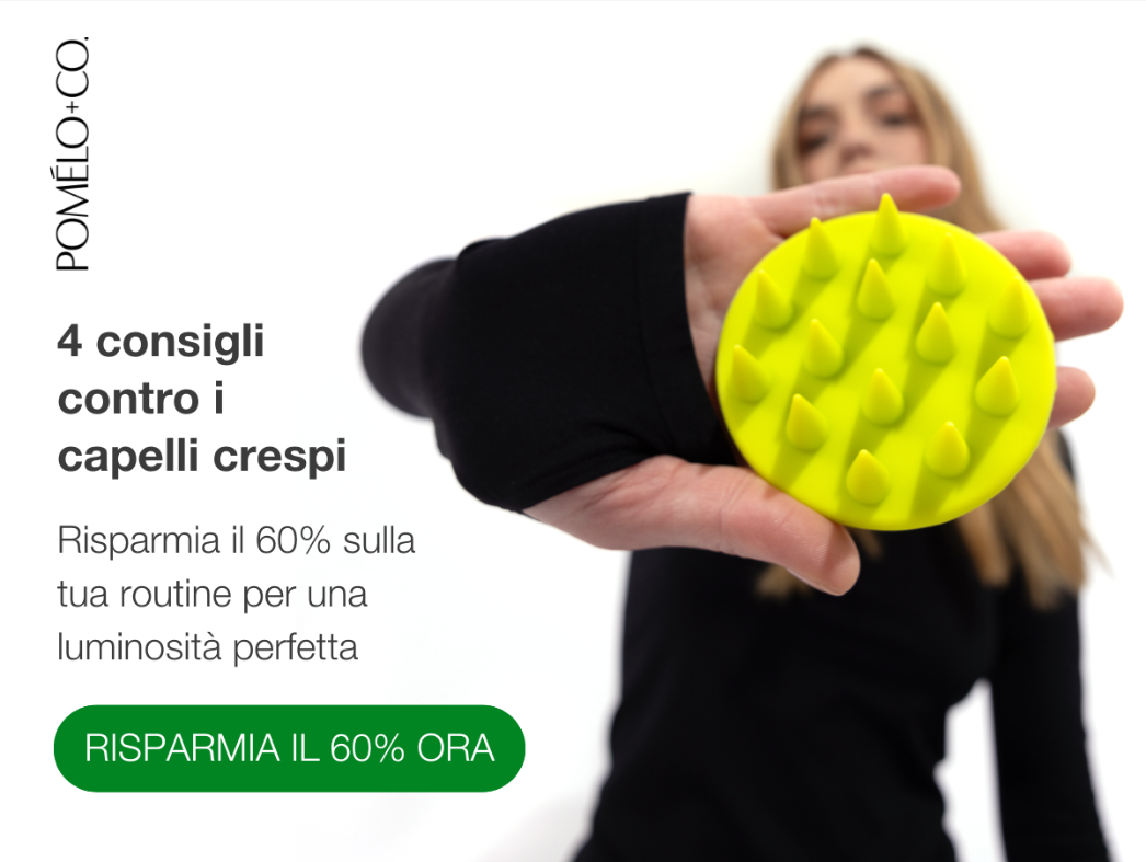 4 consigli contro i capelli crespi - Risparmia il 60% sulla tua routine per una luminosità perfetta