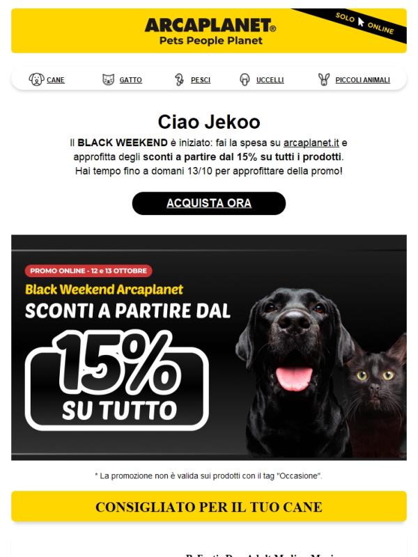 BLACK WEEKEND: tante offerte per te 🐾
