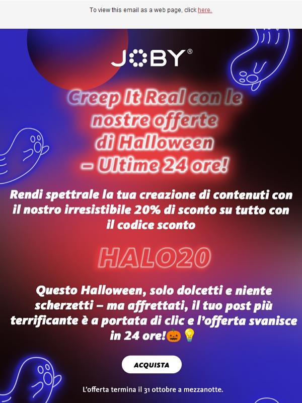 Creep It Real con le nostre offerte di Halloween - Ultime 24 ore