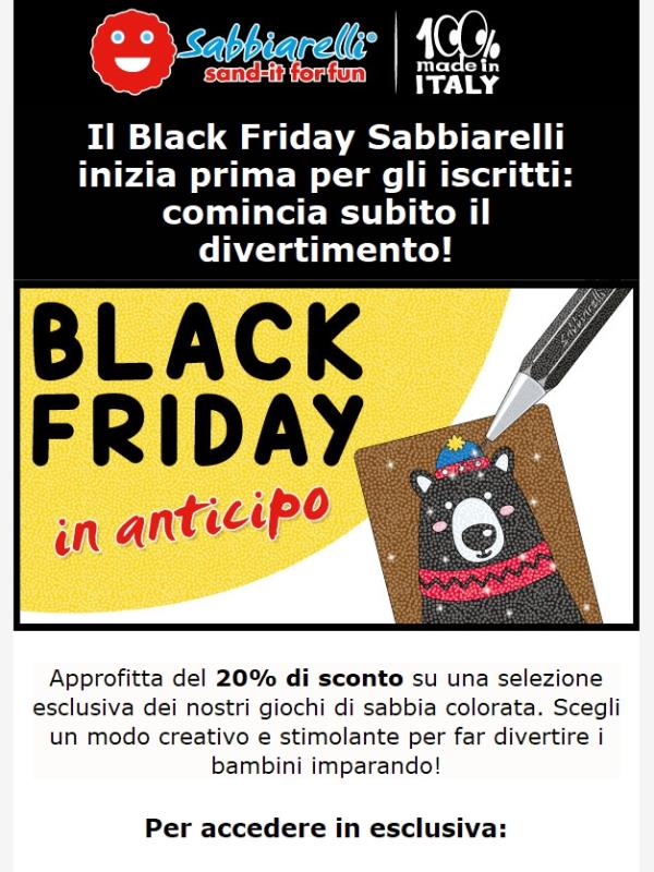 🎁 Black Friday anticipato per te!