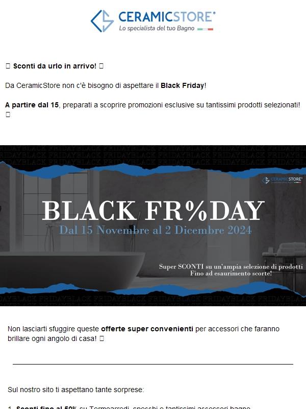 ⚡ Il Black Friday inizia presto: Sconti imperdibili dal 15! 🖤