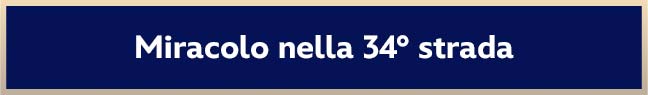 Miracolo nella 34° strada