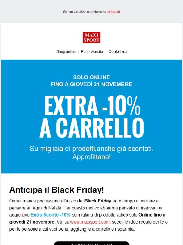 Maxi Sport: Anticipa il Black Friday: per te Extra Sconti su migliaia di  prodotti! | Jekoo