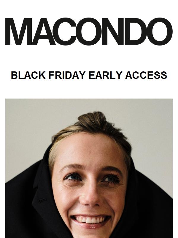 BLACK FRIDAY EARLY ACCESS