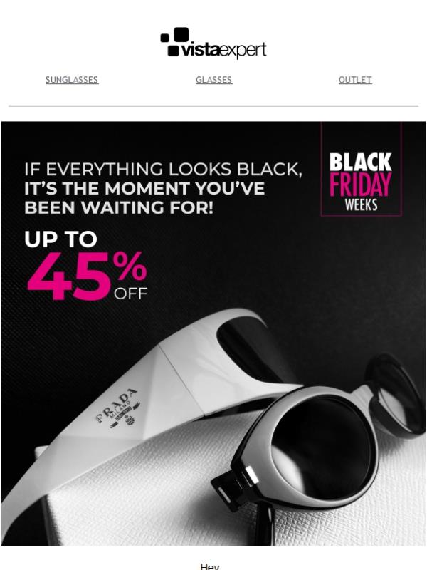 😎 Black Friday Weeks - Up to 45% Off on Sunglasses and Optical Frames 🖤✨