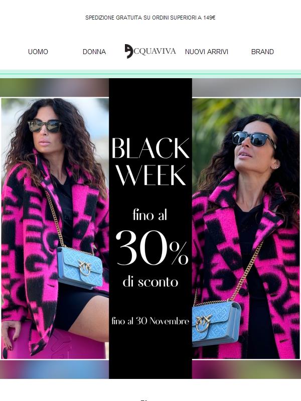 Black Week: ultima settimana di sconti fino al 30%🌟​