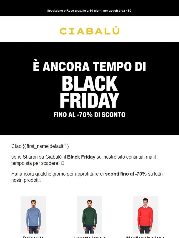 🎉 È ancora tempo di Black Friday: sconti fino al -70%!