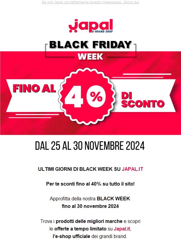 📣 Ultimi giorni di Black Week su Japal.it